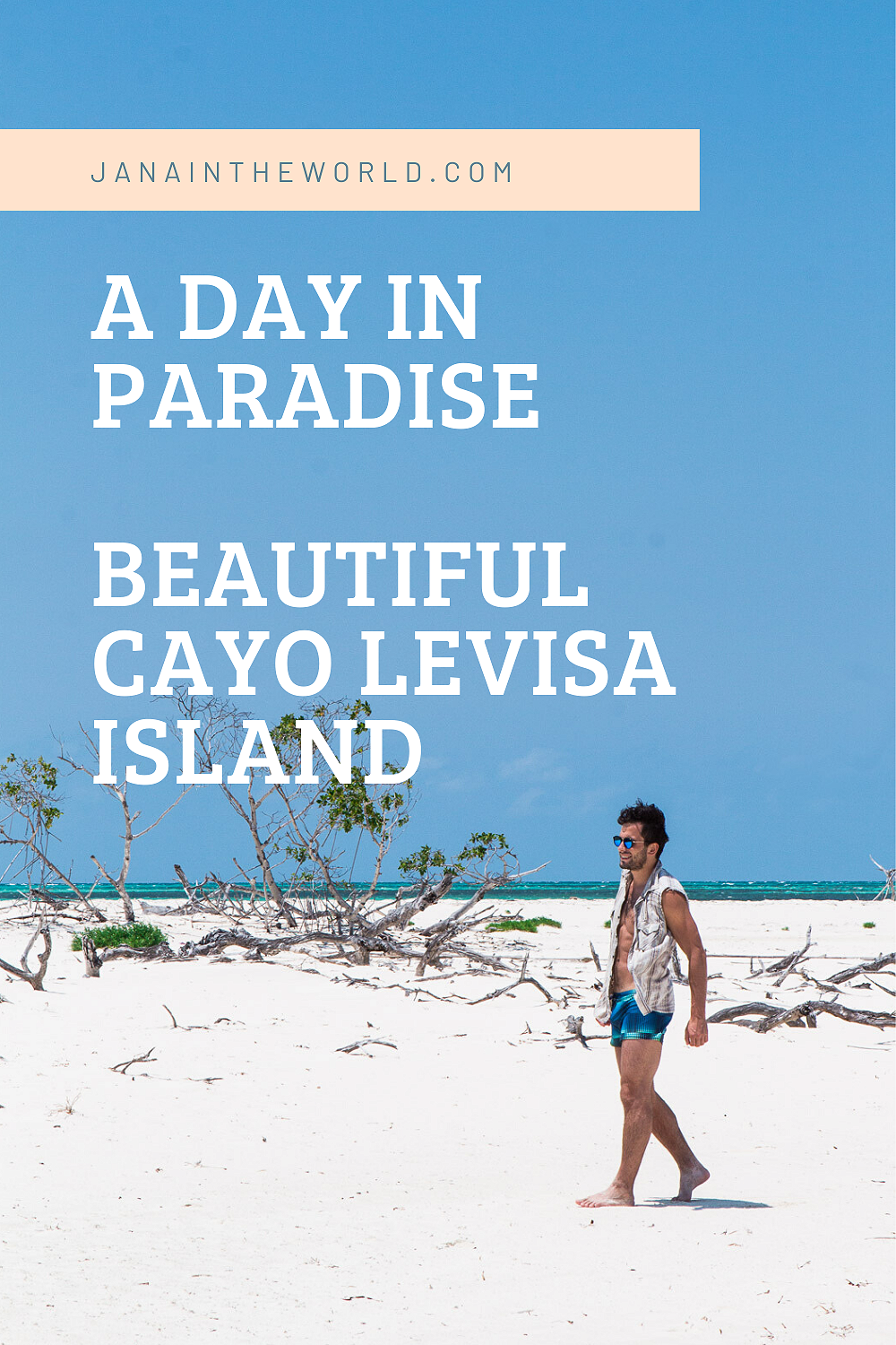 cayo levisa island janaintheworld.com