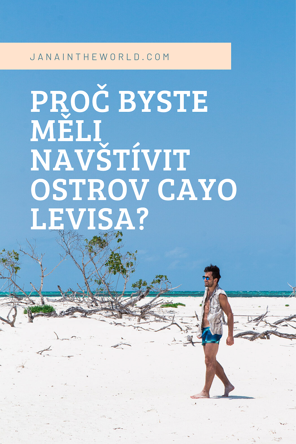 cayo levisa ostrov janaintheworld.com