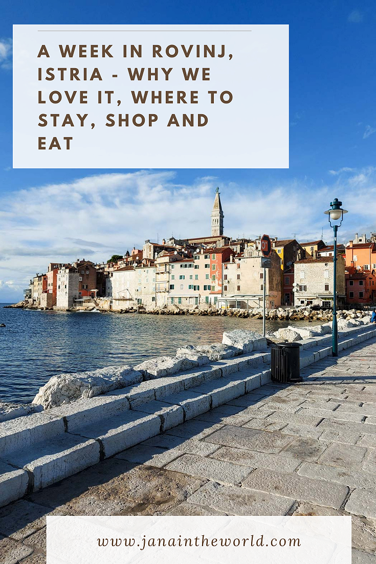 A Week in Rovinj, Istria - Why We Love it, Where to Stay, Shop and Eat